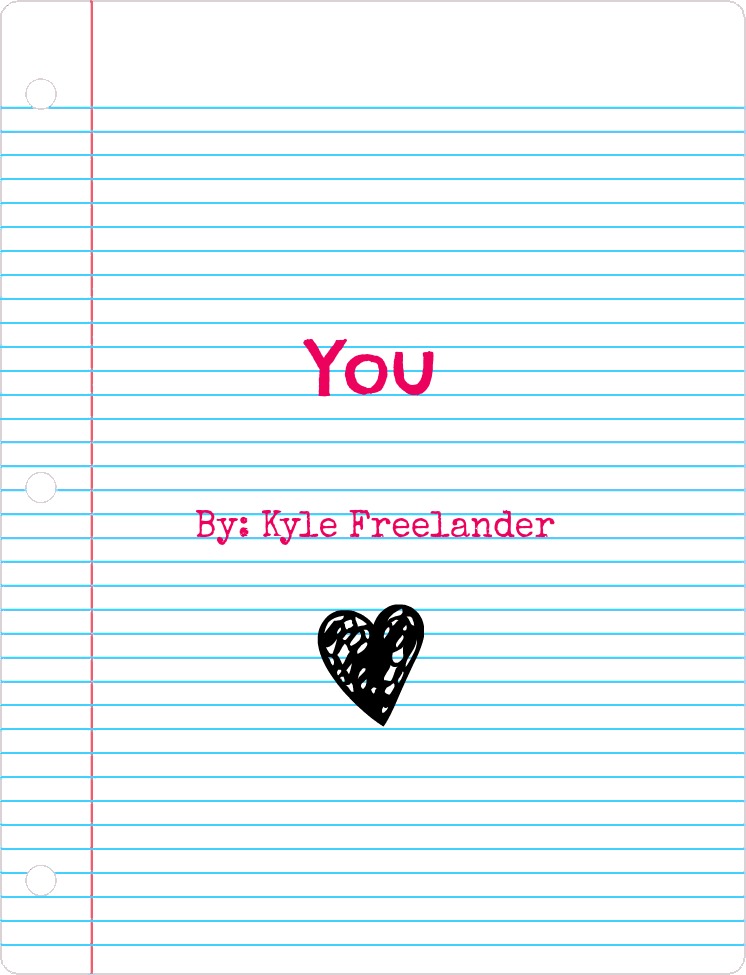 Poetry: You - Kyle Marie Freelander